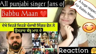 ALL PUNJABI SINGERS FAN OF BABBU MAAN 😱❤️ | BEAUTYANDREACTION