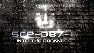 СПУСК В АД | SCP-087-C: Into the Darkness