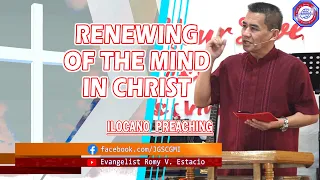 (ILOCANO PREACHING) RENEWING OF THE MIND IN CHRIST