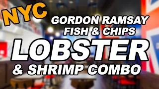 LOBSTER & Shrimp Combo at Gordon Ramsay Fish & Chips, Times Square, New York City