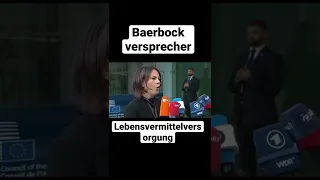 Annalena Baerbock verspricht sich Lebensvermittelversorgung