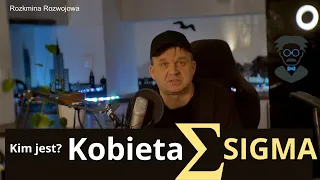 Kobieta Sigma - Kim jest i jakie ma Cechy?