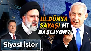 İsrail, İran'ın Saldırısına Karşılık Verecek Mi? | Siyasi İşler - 16 Nisan 2024