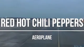 Red Hot Chili Peppers - Aeroplane (1995) Lyrics Video