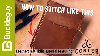 How to Saddle Stitch | Leather Working Skills Tutorial