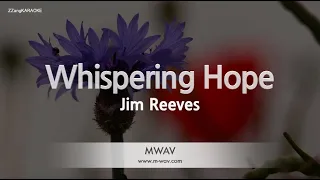 Jim Reeves-Whispering Hope (MR/Instrumental) [ZZang KARAOKE]