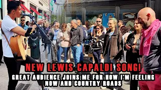 LEWIS CAPALDI's HOW I'M FEELING NOW and COUNTRY ROADS