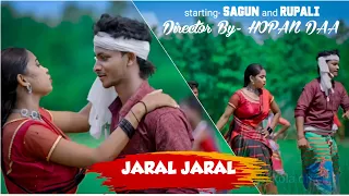 JARAL JARAL ||  NEW SANTALI STATUS VIDEO 2022 || SAGUN &  RUPALI 🥀