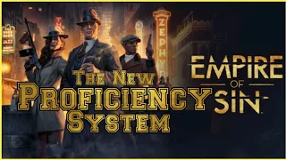 Empire of Sin Weapon  proficiency system