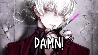 「Nightcore」→ damn! ♪ (Jeris Johnson) LYRICS ✔︎