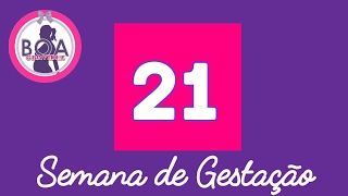 21 Semana de Gestação!