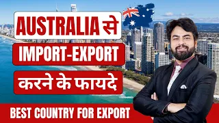 How to Export Australia from India | Export Import Business| by Harsh Dhawan Part -1