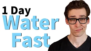 30 People: One Day of Water Fasting, What Happened to Them? [Study 52]