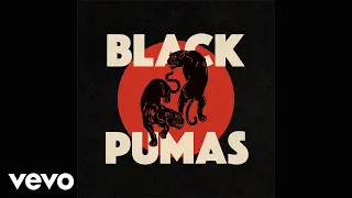 Black Pumas - Oct 33 (Official Audio)