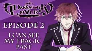 I CAN SEE MY TRAGIC PAST - Dankabolik Lovers Episode 2