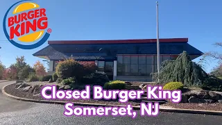 Closed Burger King in Somerset, NJ