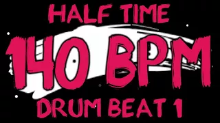 140 BPM - Half Time Drum Beat Rock 1 - 4/4 Drum Track - Metronome - Drum Beat