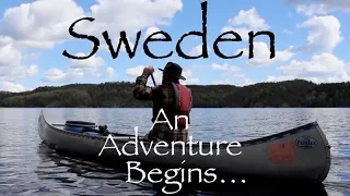 A Canoe Trip in Sweden  - The Adventure Begins!   Day One and Gear Loadout.