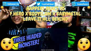 Rappers React To F.Hero x Bodyslam x Babymetal "Leave It All Behind"!!!