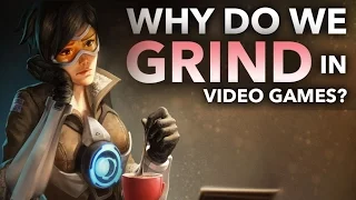 Why Do We GRIND In Video Games?