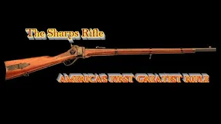 History of the Sharps Rifle