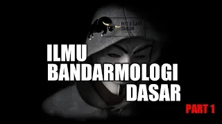 Ilmu Bandarmologi Dasar (Part 1)