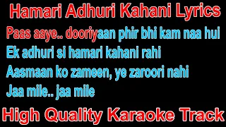 Hamari Adhuri Kahani Karaoke Lyrics | Arijit Singh Song Lyrics | Karaoke Track and Cover