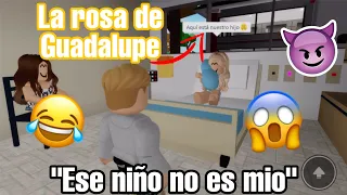 ✨🤣ESE NIÑO NO ES MÍO😡✨|💓|La Rosa de Guadalupe en Roblox🐮✨