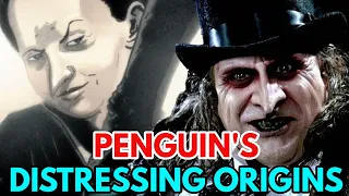 Penguin Origins - Sadistic And Ruthless Crime Lord's Painful And Heart Breaking Backstory - Explored