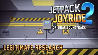🎵Jetpack Joyride 2🚀 - Legitimate Research - Original Soundtrack