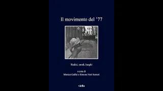 Il movimento del ’77. Radici, snodi, luoghi