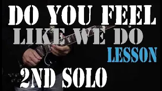 Do You Feel Like We Do - Guitar Solo (before voicebox) Lesson