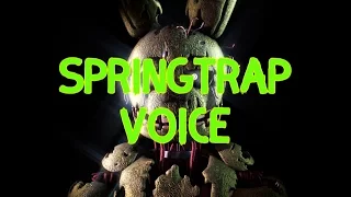 Plushtrap and Springtrap Voice by David Near