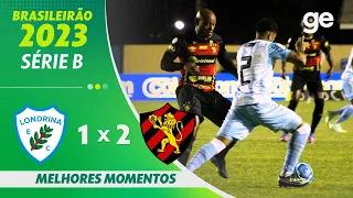 LONDRINA 1 X 2 SPORT | MELHORES MOMENTOS | 10ª BRASILEIRÃO SÉRIE B 2023 | ge.globo