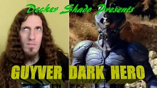 Guyver Dark Hero Review