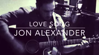 The Cure - Love song cover by Jon Alexander