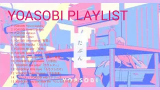 YOASOBI FULL ALBUM UPDET 2022