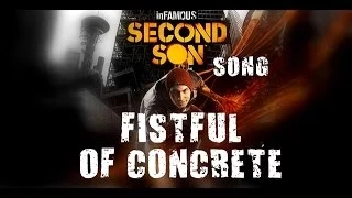 INFAMOUS SECOND SON SONG - Fistful Of Concrete by Miracle Of Sound