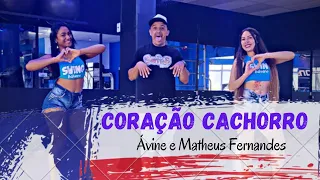 Coração Cachorro - Ávine e Matheus Fernandes ||COREOGRAFIA SWING BAHIANO ||