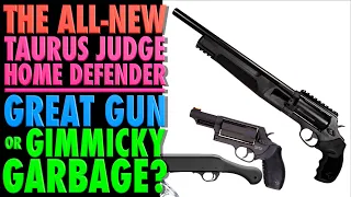 All-New Taurus Judge Home Defender!..Great or Garbage?