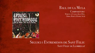 SEGUICI I ENTREMESOS  -  Ball de la Mula (2008)