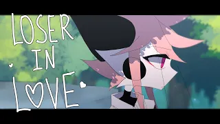 LOSER IN LOVE // ANIMATION