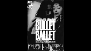 Bullet Ballet (1998) - Full OST