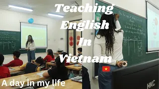 A Day In My Life As An English Teacher In Vietnam 🇻🇳 | Living In Vietnam