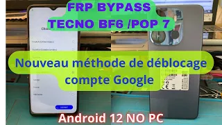 Bypass frp Tecno POP 7 | déblocage de compte Google Tecno POP 7 | Tecno BF6