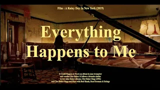 Chet Baker - Everything Happens to Me 가사해석 [lyrics ENG/KOR]