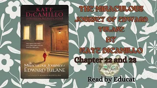 The Miraculous Journey of Edward Tulane By Kate DiCamillo Chapter 22 and 23