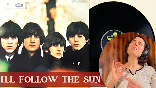 The Beatles, I’ll Follow The Sun  - A Classical Musician’s First Listen and Reaction / Excerpts