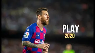 Lionel Messi - Alan Walker - PLAY | Skills & Goals 2019/2020 | HD