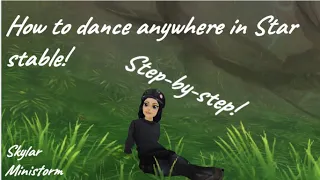 How do DANCE anywhere In Star Stable!